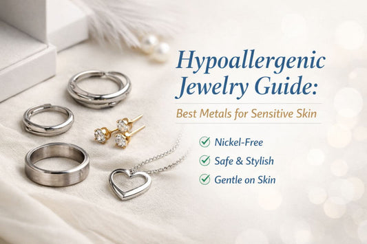 Hypoallergenic Jewelry Guide: Best Metals for Sensitive Skin