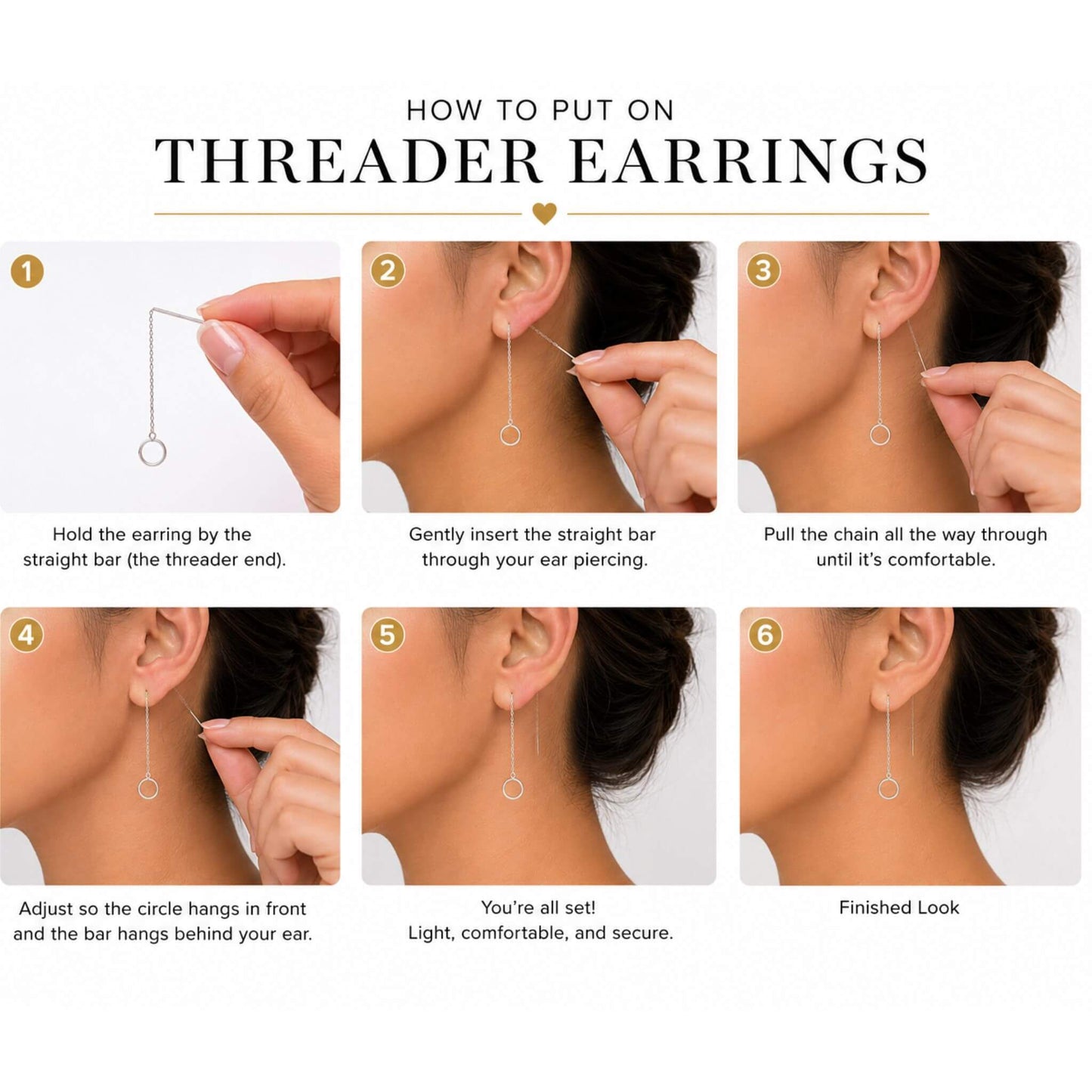 How to put on threader earrings step by step — insert bar through piercing, pull chain through, adjust circle pendant